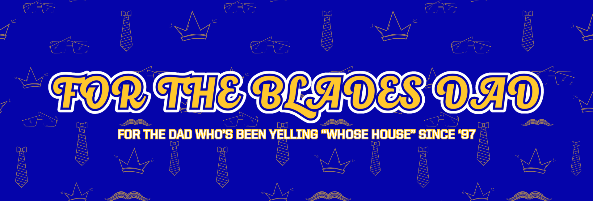Blades - Father's Day Gift Guide